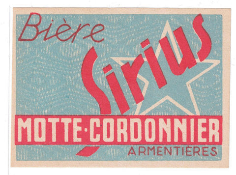 Etiquette de brasserie Motte Cordonnier originale ancienne bière Sirius