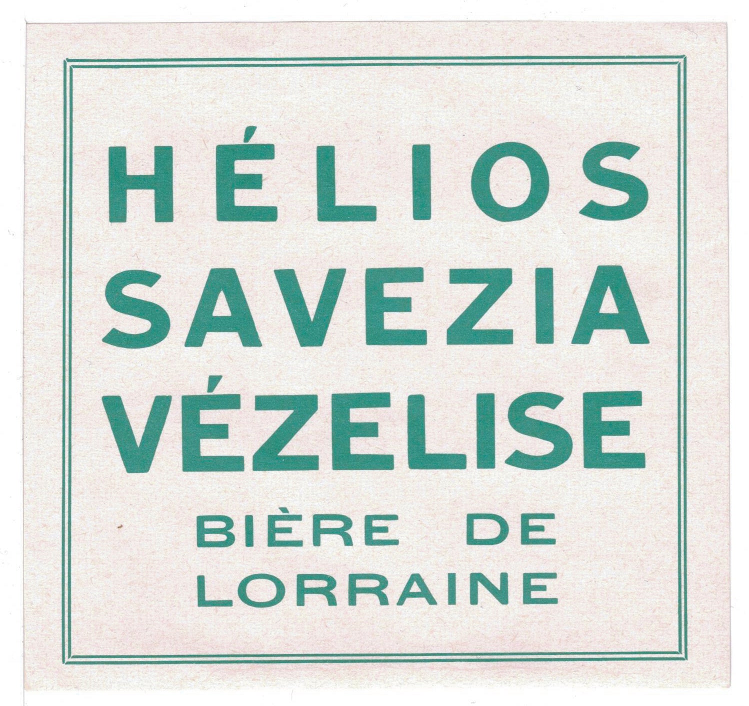 Etiquette de brasserie Vézelise originale ancienne bière Hélios Savezia