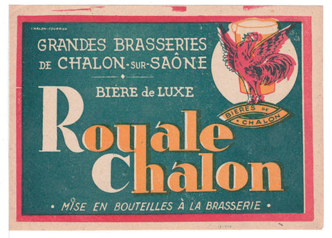 Etiquette de brasserie originale ancienne bière Royal Chalon de Chalons sur Saône