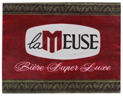 Etiquette de brasserie originale ancienne bière La Meuse Super Luxe