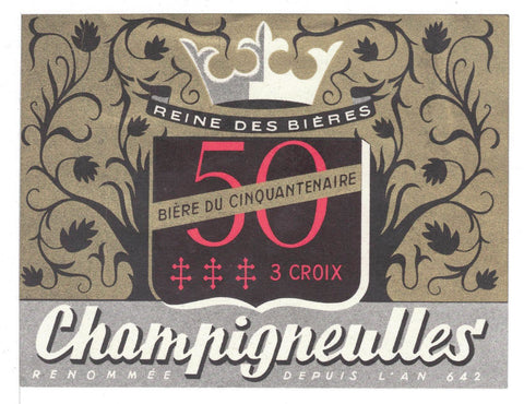 Etiquette de brasserie Champigneulles originale ancienne bière Cinquantenaire