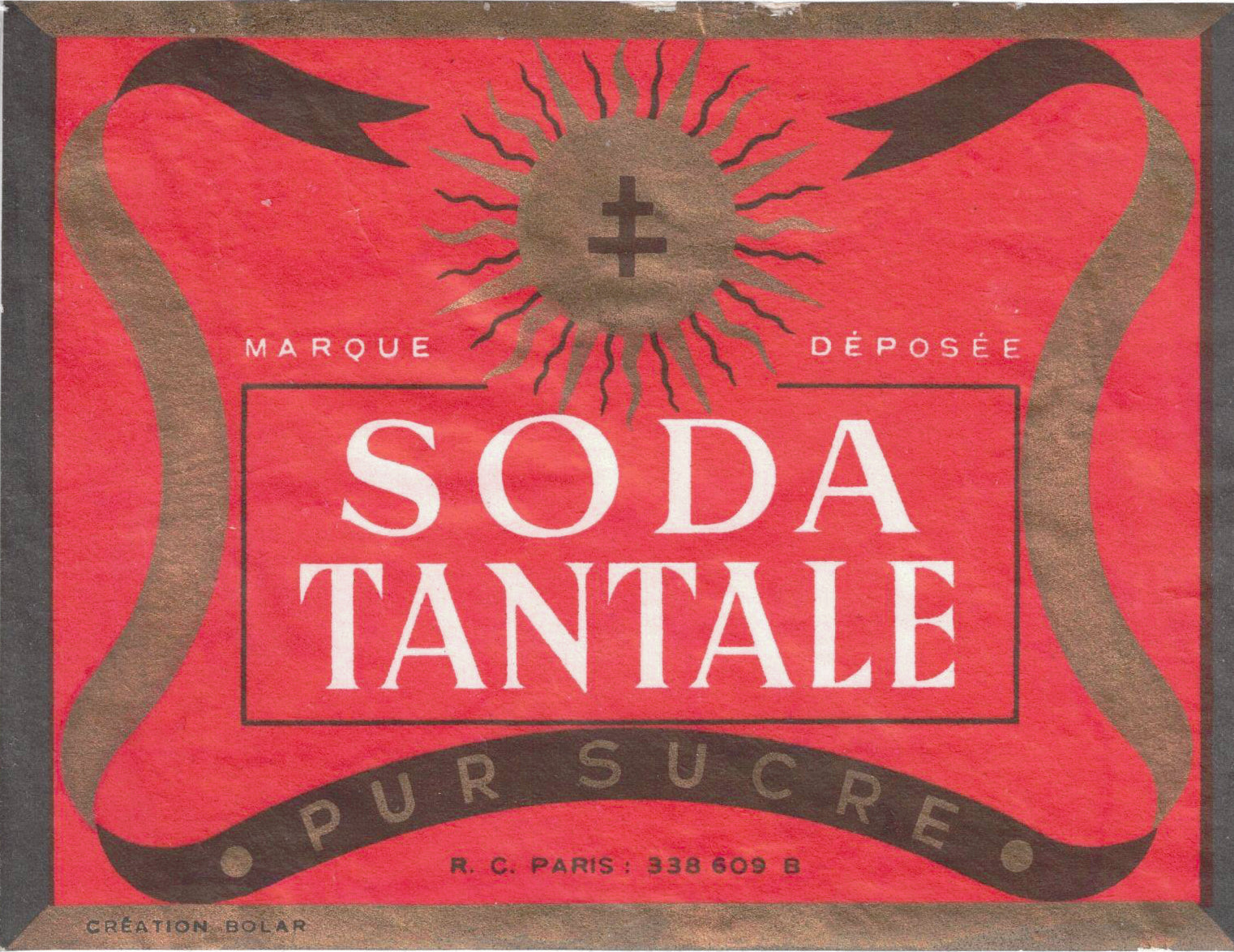 Etiquette Soda Tantale originale ancienne de Bar le Duc