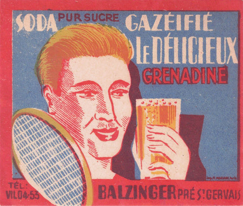 Etiquette Soda le délicieux Balzinger originale ancienne